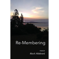 Re-Membering