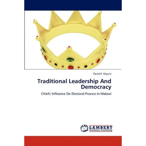 Traditional Leadership and Democracy - Paperback