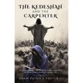 The Kedeshah and the Carpenter
