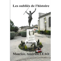 Les oubliés de l'histoire: Les trois tomes en un seul volume.