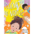 ¡Suénate la Nariz!