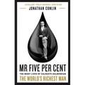 MR Five Per Cent: The Many Lives of Calouste Gulbenkian, the World's Richest Man