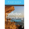 Nonfiction Filmmaking for the Screen