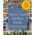 The Weiser Tarot Card Sticker Book: Includes Over 2,500 Stickers (32 Complete Sets of All 78 Tarot Cards)--Perfect for Tarot Journaling