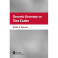 Dynamic Geometry on Time Scales
