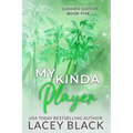 My Kinda Player - Special Edition