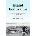 Island Endurance: Creative Heritage on Inishark and Inishbofin