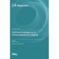 Artificial Intelligence in Clinical Medical Imaging