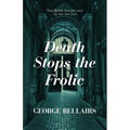 Death Stops the Frolic