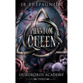 Phantom Queen: A Paranormal Academy Reverse Harem Romance