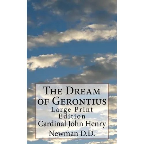The Dream of Gerontius: Large Print Edition