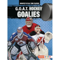 G.O.A.T. Hockey Goalies