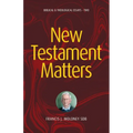 New Testament Matters II: Biblical & Theological Essays - Two