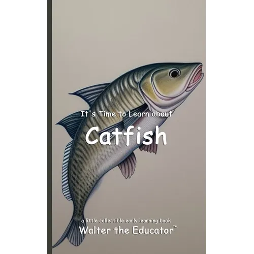 It's Time to Learn about Catfish