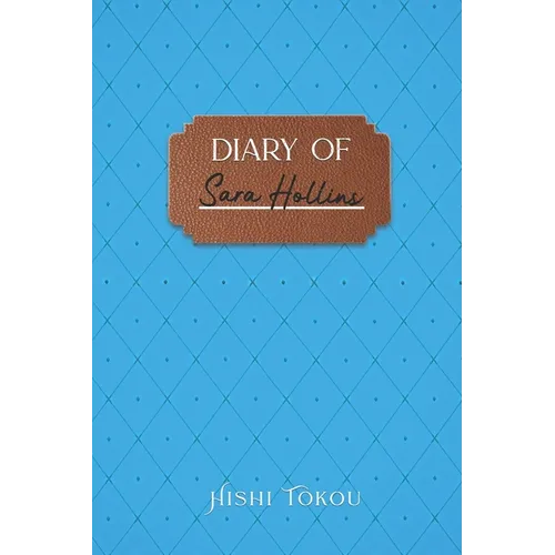 Diary of Sara Hollins