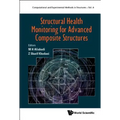 Structural Health Monitoring Advanced Composite Structures