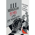 111 Middlegame Crimes and Punishments