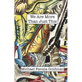 We Are More Than Just This