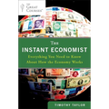The Instant Economist: Everything You Need to Know about How the Economy Works