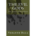 The Evil Gods: The Journey of Excellence