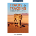 Pocket Guide Tracks & Tracking in Southern Africa