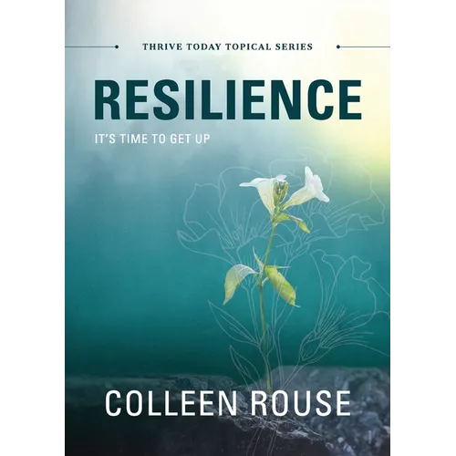 Resilience: It's Time to Get Up