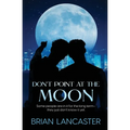 Don't Point at the Moon