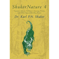ShukerNature (Book 4): Tijuana's Zebras, Turkana's Dancing Worms, and Other Impossible Blog Beasts