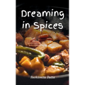 Dreaming in Spices
