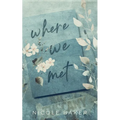 Where We Met