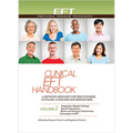 Clinical Eft Handbook Volume 2: A Definitive Resource for Practitioners, Scholars, Clinicians, and Researchers. Volume 2: Integrative Medical Settings