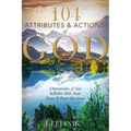 104 Attributes and Actions of God: Characteristics of God in Psalms Bible Study, Praise & Prayers Devotional