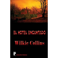 El Hotel Encantado