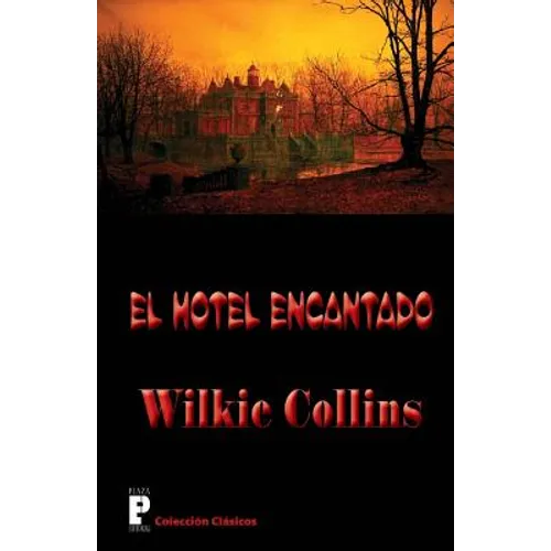 El Hotel Encantado