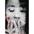Everyone Was Falling