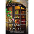 The Fifth Avenue Story Society: A Heartwarming Novel of Found Family and the Healing Power of Stories