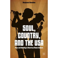 Soul, Country, and the USA: Race and Identity in American Music Culture