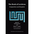 The Book of Leviticus: Composition and Reception