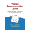 Writing Recommendation Letters: The Discourse of Evaluation in Academic Settings