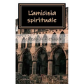 L'amicizia spirituale