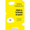 Quién Se Ha Llevado Mi Queso?