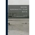 Model Aeronautic Year Book