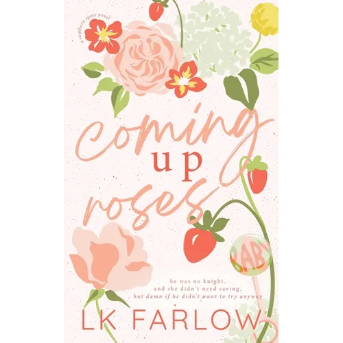 Coming Up Roses