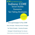 Indiana CORE Social Studies-Economics - Test Taking Strategies: Indiana CORE 048 Exam - Free Online Tutoring