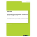 Análisis del nuevo manual de español "Un mundo por descubrir": Evolución del manual de español en Argelia y metodología de análisis