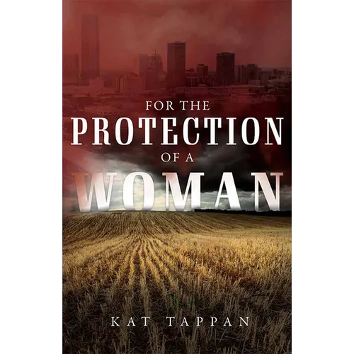 For the Protection of a Woman