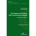 Développement durable, RSE et performance globale: Une perspective africaine