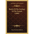 Sketch Of The Geology Of The Punjab (1888)