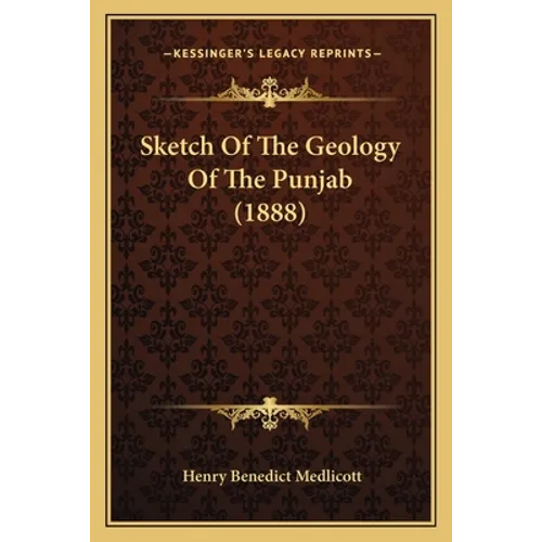 Sketch Of The Geology Of The Punjab (1888)