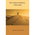 Homo sapiens cyborgicus: A Brief Essay